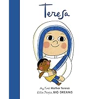 Mother Teresa (Little People, BIG DREAMS) Mother Teresa (Little People, BIG DREAMS) Hardcover Kindle Paperback Board book