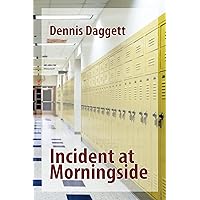 Incident at Morningside Incident at Morningside Kindle