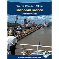 World Wonder Films - Panama Canal
