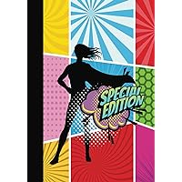 Special Edition: Create Your Own Comic | (Girl) Blank Comic Strip Pages Where Kids Can Draw, Write and Create Their Own Adventure Special Edition: Create Your Own Comic | (Girl) Blank Comic Strip Pages Where Kids Can Draw, Write and Create Their Own Adventure Paperback