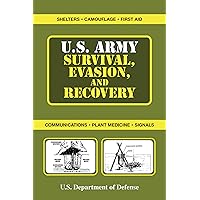 U.S. Army Survival, Evasion, and Recovery U.S. Army Survival, Evasion, and Recovery Paperback Kindle