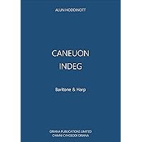 Caneuon Indeg: Songs for Indeg (Welsh Edition)