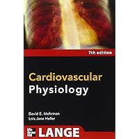 Cardiovascular Physiology, Seventh Edition (LANGE Physiology Series) Cardiovascular Physiology, Seventh Edition (LANGE Physiology Series) Paperback