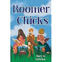 Boomer Chicks Boomer Chicks Paperback
