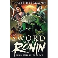 Sword of the Ronin (The Ronin Trilogy)
