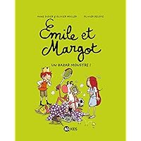 Émile et Margot, Tome 03: Un bazar monstre (French Edition) Émile et Margot, Tome 03: Un bazar monstre (French Edition) Kindle Paperback