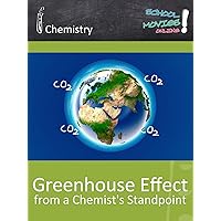 Greenhouse Effect from a Chemist's Standpoint - School Movie on Chemistry
