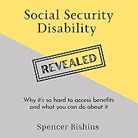 Social Security Disability Revealed Social Security Disability Revealed Audible Audiobook Paperback Kindle