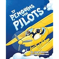 If Penguins Were Pilots If Penguins Were Pilots Hardcover Paperback