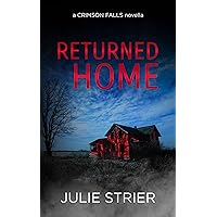 Returned Home (A Crimson Falls Novella) Returned Home (A Crimson Falls Novella) Kindle Paperback