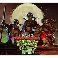 The Art of Teenage Mutant Ninja Turtles: Mutant Mayhem The Art of Teenage Mutant Ninja Turtles: Mutant Mayhem Hardcover Kindle