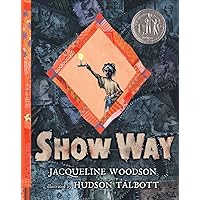 Show Way Show Way Hardcover Kindle Audible Audiobook