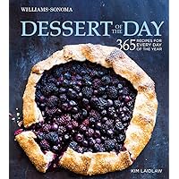 Dessert of the Day (Williams-Sonoma): 365 recipes for every day of the year Dessert of the Day (Williams-Sonoma): 365 recipes for every day of the year Hardcover Kindle