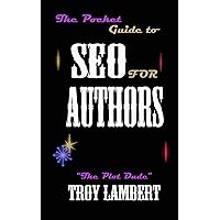 The Pocket Guide to SEO for Authors (The Plot Dude Series Book 2)