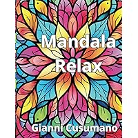 Mandala Relax: coloring book per tutti (Italian Edition)