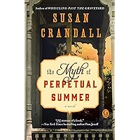 The Myth of Perpetual Summer The Myth of Perpetual Summer Paperback Kindle Audible Audiobook MP3 CD