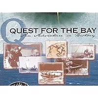 Quest For The Bay