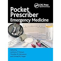 Pocket Prescriber Emergency Medicine (Pocket Prescriber Series) Pocket Prescriber Emergency Medicine (Pocket Prescriber Series) Kindle Paperback