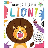 How Loud is a Lion? (Slide and Seek - Multi-Stage Pull Tab Books) How Loud is a Lion? (Slide and Seek - Multi-Stage Pull Tab Books) Board book