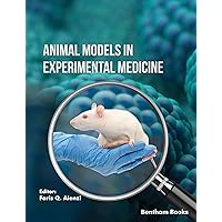 Animal Models In Experimental Medicine Animal Models In Experimental Medicine Kindle Hardcover Paperback