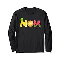 Funny Mom Fruitarian Lover Summer Mommy Fruit Slice Long Sleeve T-Shirt