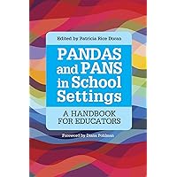 PANDAS and PANS in School Settings PANDAS and PANS in School Settings Paperback Kindle