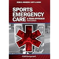 Sports Emergency Care: A Team Approach Sports Emergency Care: A Team Approach Paperback eTextbook