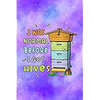 Womens I was normal before I got hives, Bee lovers beekeeper Honey - Simple Weight Tracker