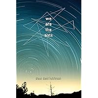 We Are the Ants We Are the Ants Paperback Audible Audiobook Kindle Hardcover