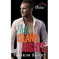 Hot Island Nights: Aloha Love Hot Island Nights: Aloha Love Kindle Paperback
