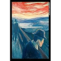 Edvard Munch: Verzweiflung. Einzigartiges Notizbuch für Kunstliebhaber (German Edition) Edvard Munch: Verzweiflung. Einzigartiges Notizbuch für Kunstliebhaber (German Edition) Paperback