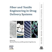 Fiber and Textile Engineering in Drug Delivery Systems (The Textile Institute Book Series) Fiber and Textile Engineering in Drug Delivery Systems (The Textile Institute Book Series) Kindle Paperback