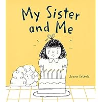 My Sister and Me My Sister and Me Kindle Hardcover