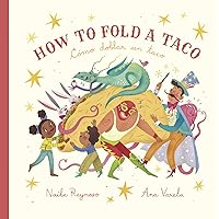 How to Fold a Taco (English and Spanish Edition) How to Fold a Taco (English and Spanish Edition) Hardcover Kindle Paperback