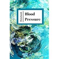 Blood Pressure Log Book: Blood Pressure, Pulse for AM/ PM, Systolic & Diastolic/ Hypertension / This Notebook Allows You To Monitor: Your Blood ... / Monitor Your Health / 6X9 / 120 Pages Blood Pressure Log Book: Blood Pressure, Pulse for AM/ PM, Systolic & Diastolic/ Hypertension / This Notebook Allows You To Monitor: Your Blood ... / Monitor Your Health / 6X9 / 120 Pages Paperback