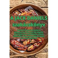 A JACK DANIELS szakácskönyv (Hungarian Edition)