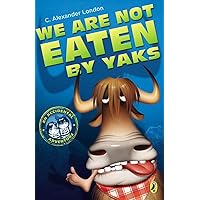 We Are Not Eaten by Yaks (An Accidental Adventure) We Are Not Eaten by Yaks (An Accidental Adventure) Paperback Kindle Audible Audiobook Hardcover Audio CD