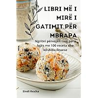 Libri më i mirë i gatimit për mbrapa (Albanian Edition)
