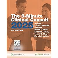The 5-Minute Clinical Consult 2025 (The 5-Minute Consult Series) The 5-Minute Clinical Consult 2025 (The 5-Minute Consult Series) Hardcover Kindle