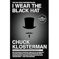 I Wear the Black Hat: Grappling with Villains (Real and Imagined) I Wear the Black Hat: Grappling with Villains (Real and Imagined) Kindle Audible Audiobook Paperback Hardcover Audio CD