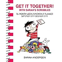 Sarah's Scribbles 2017-2018 16-Month Weekly/Monthly Planner: Get It Together! with Sarah's Scribbles Sarah's Scribbles 2017-2018 16-Month Weekly/Monthly Planner: Get It Together! with Sarah's Scribbles Calendar