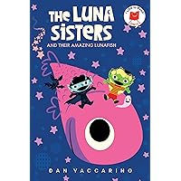 The Luna Sisters and Their Amazing Lunafish (I Like to Read Comics) The Luna Sisters and Their Amazing Lunafish (I Like to Read Comics) Hardcover