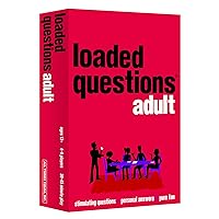 ADULT LOADED QUESTIONS, a Rousing Adult Party Game, Over 300 Suggestive, Silly, Stimulating Questions, 4 to 6 Players, for Ages 17 and up