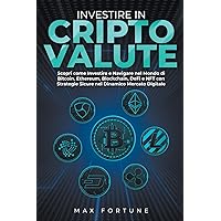 Investire in Criptovalute (Italian Edition)