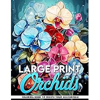 Large Print Orchids