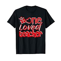 One Loved Teacher Cute Teacher Valentines T-Shirt
