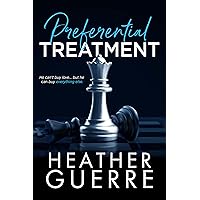 Preferential Treatment Preferential Treatment Kindle Paperback