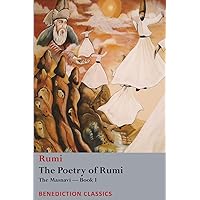 The Poetry of Rumi: The Masnavi -- Book I The Poetry of Rumi: The Masnavi -- Book I Paperback Hardcover
