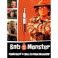 Bob and The Monster