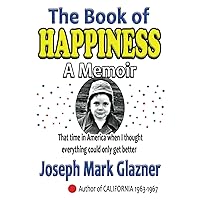 The Book of Happiness: A Memoir